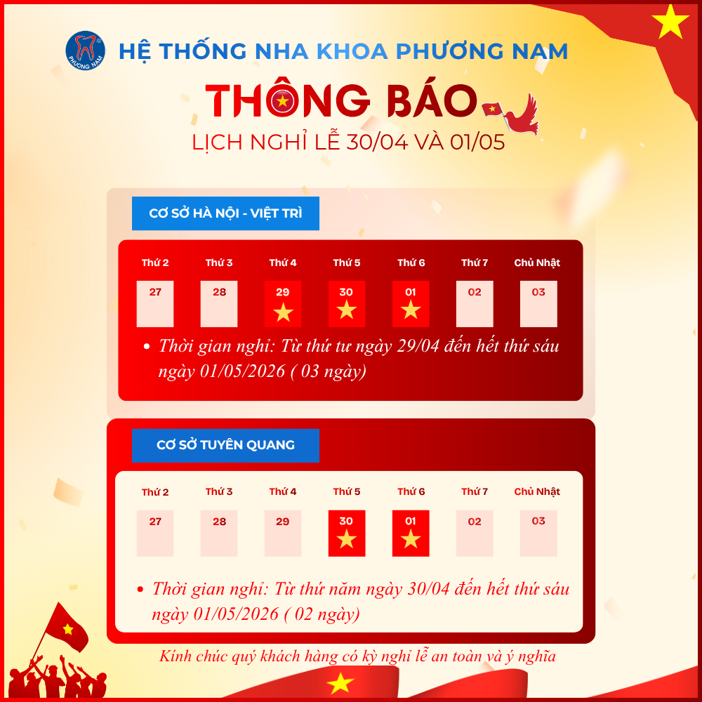 Chi tiết lịch nghỉ lễ 30/4 và 1/5 năm 2026 của Nha khoa Phương Nam theo từng cơ sở